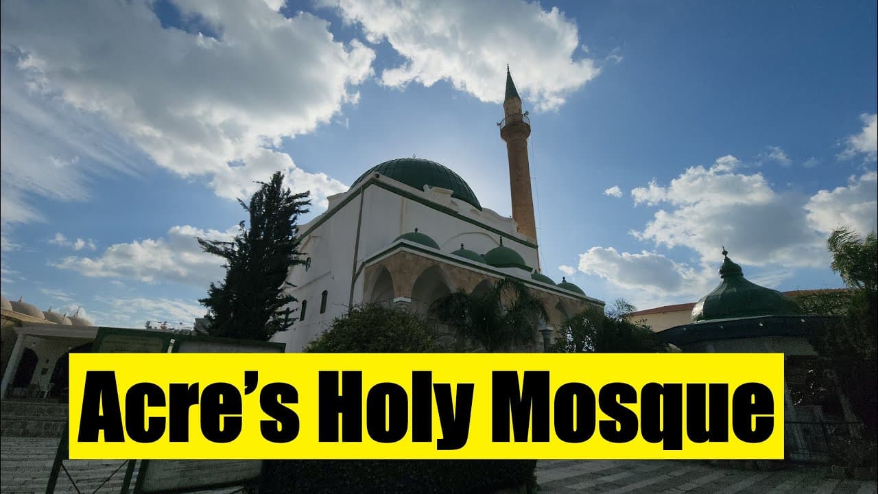 Discovering Al Jazzar Mosque the Ottoman Gem of Acre, Israel